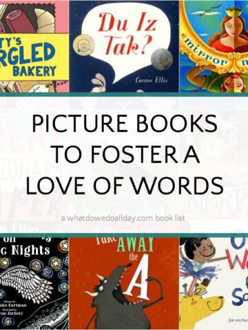 Collage of picture books with text box overlay, "Picture Books to Foster a Love of words."