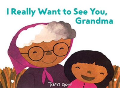 I Really Want to See You, Grandma, book cover.