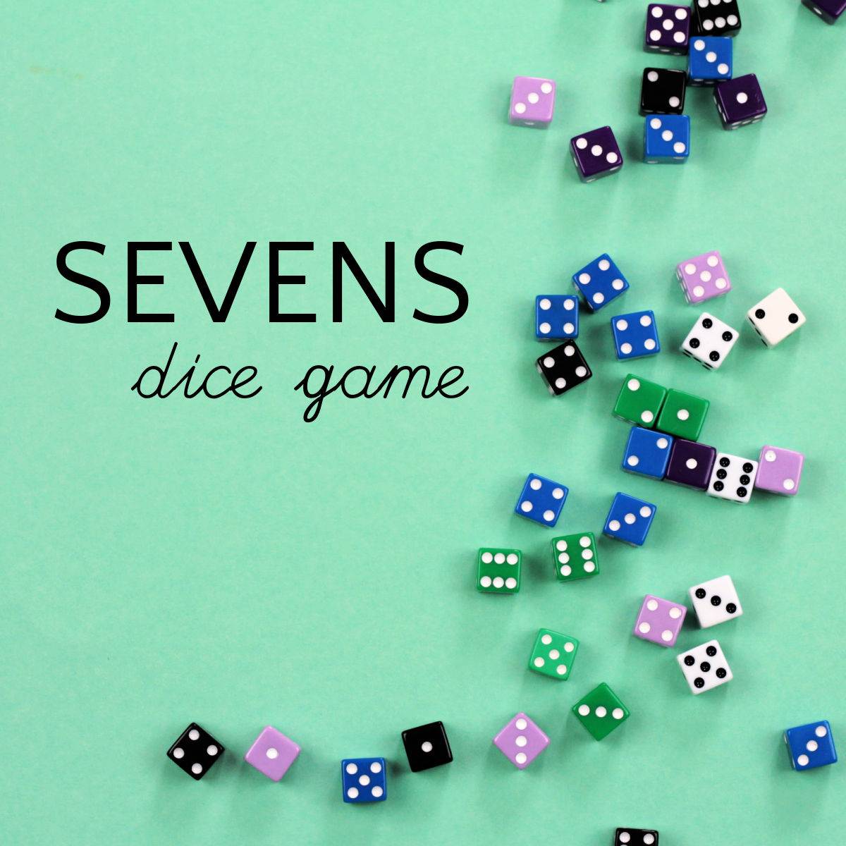 Colored dice spread across an aqua colored background for sevens dice game