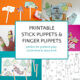 Printable Puppets for Kids that Enhance Learning!