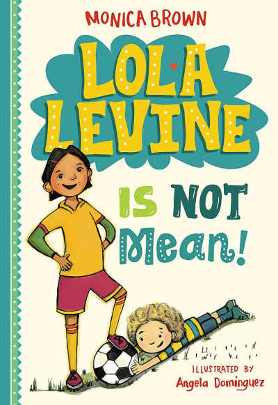 Lola Levine book cover showing girl with soccer ball.