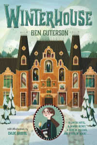 Winterhouse book cover showing cameo of girl in front of large brown mansion in snowy landscape
