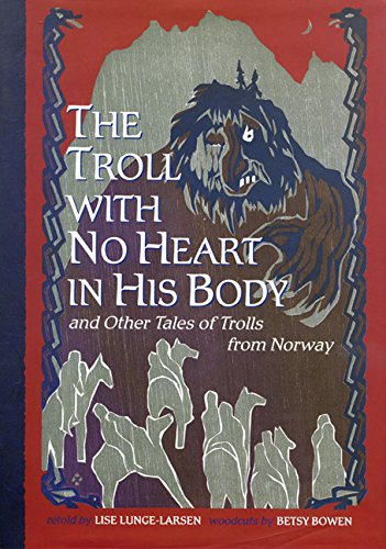 The Troll with No Heart in His Body book cover