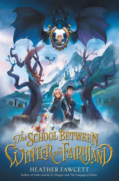 The School between Winter and Fairyland book cover