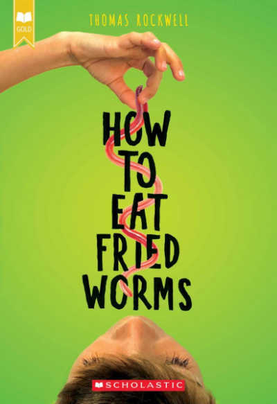 How to Eat Fried Worms book cover