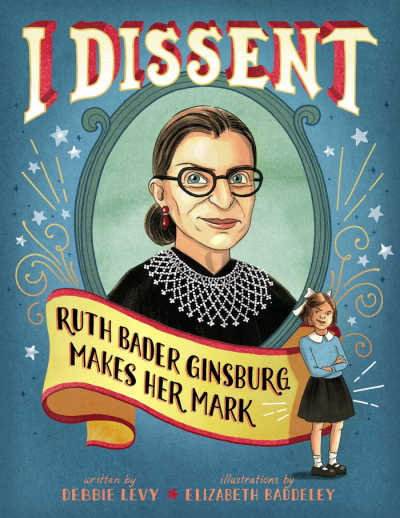I Dissent picture book biography of Ginsburg book cover