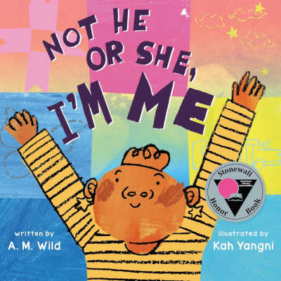 Book cover for Not He or She, I'm Me.