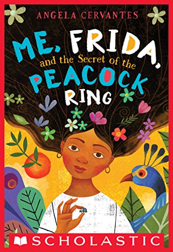 Me Frida and the Secret of the Peacock Ring book cover