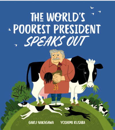 The World's Poorest President Speaks Out  book cover