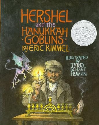 Hershel and the Hanukkah Goblins picture book.