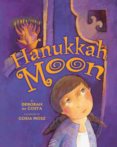 Hanukkah Moon by Deborah Da Costa picture book cover.