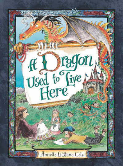 A Dragon Used to Live Here book cover