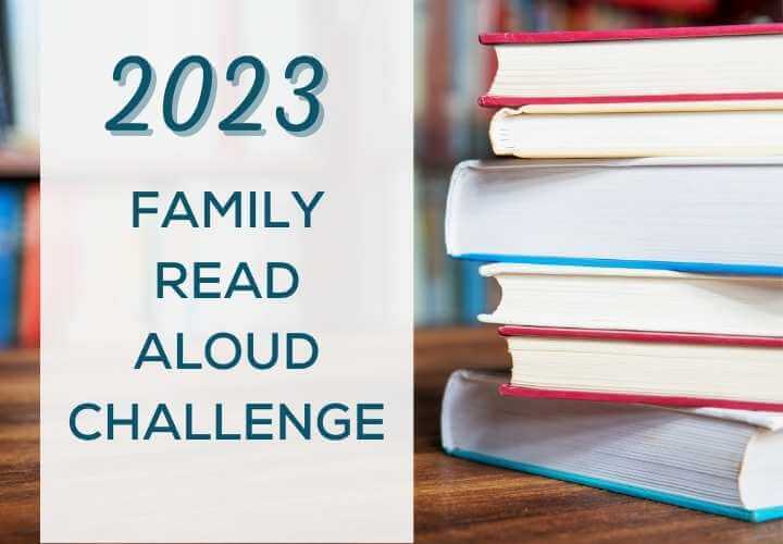 Stack of books with text overlay 2023 family read aloud challenge