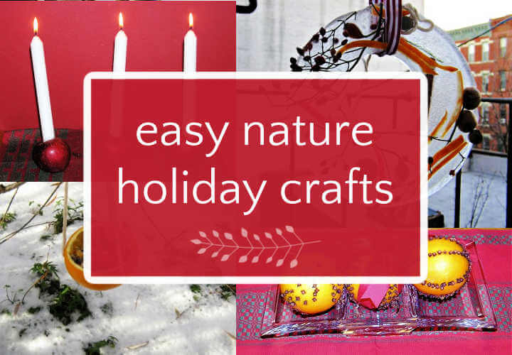 Collage of easy nature holiday crafts