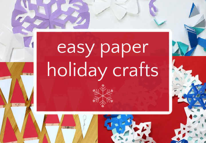 Collage of easy holiday crafts made with paper including paper snowflakes