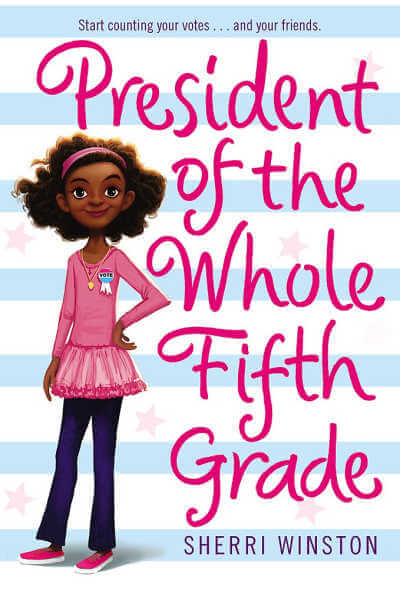 President of the Whole Fifth Grade book cover