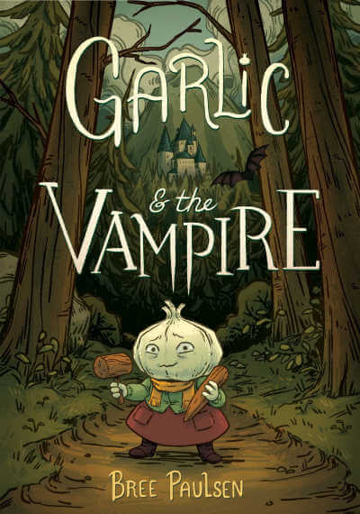 Garlic and the Vampire graphic novel book cover with person with garlic bulb head in a forest.