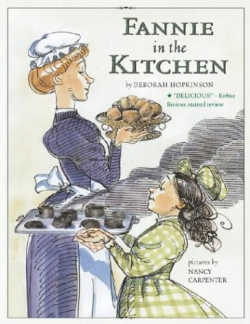Fannie in the Kitchen picture book biography