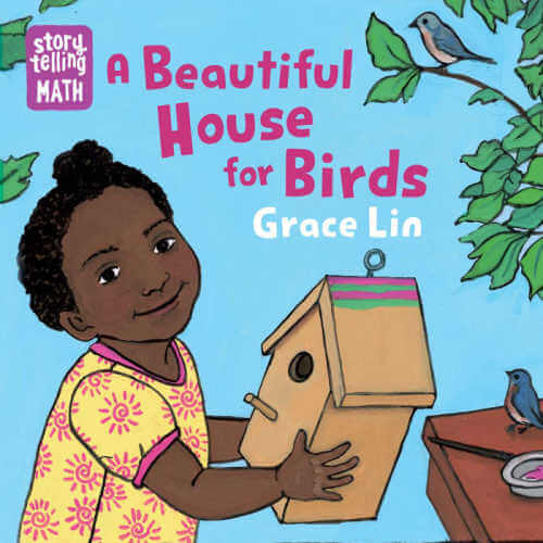 A Beautiful House for Birds math adventures book by Grace Lin