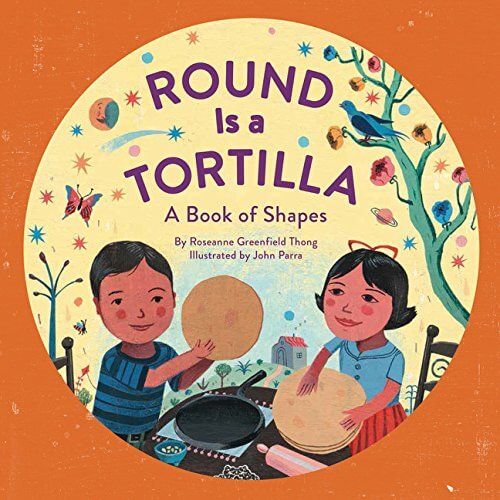 Round is a Tortilla a book of shapes