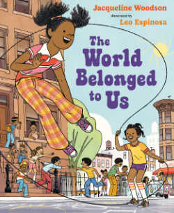 The World Belonged to Us picture book.