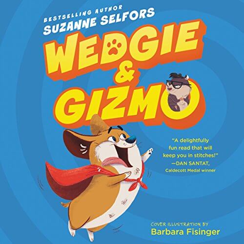 Wedgie and Gizmo audiobook