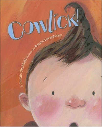 Cowlick book for children about hair book cover