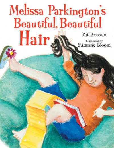 Melissa Parkington's Beautiful Beautiful Hair book by Pat Brisson