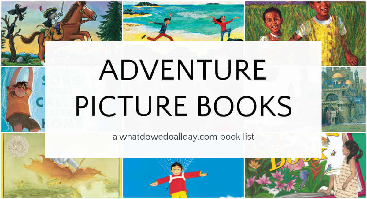 Collage of adventure picture books for kids