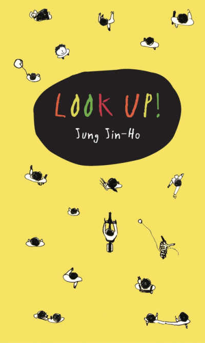Look Up! by Jun Jin-Ho picture book