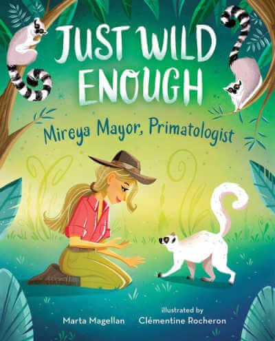 Just Wild Enough picture book biography book cover