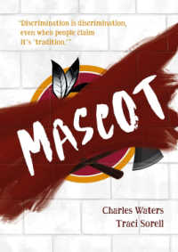 Mascot by Traci Sorrell and Charles Waters. 