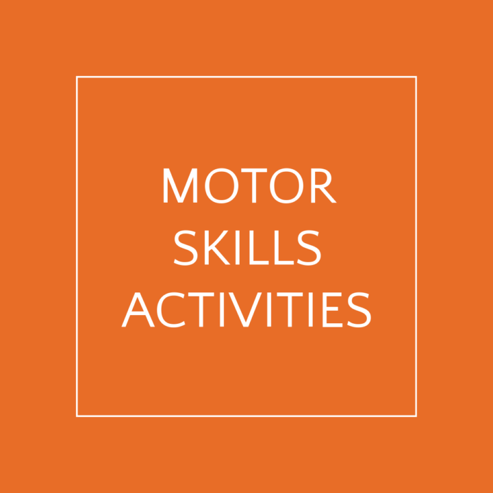orange square with text motor skills activities