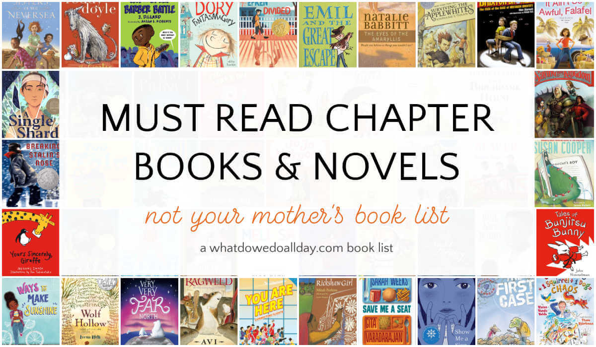 Collage of children's chapter books and novels with text, "must read chapter books & novels".