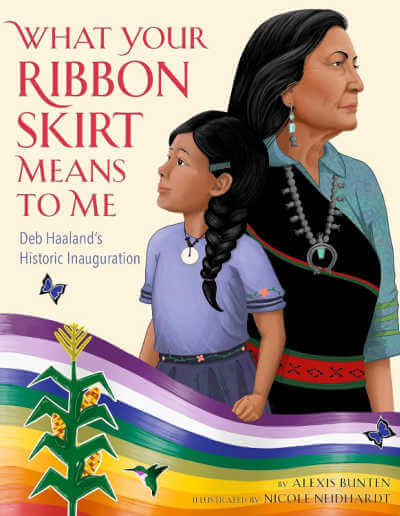 What Your Ribbon Skirt Means to Me picture book cover.