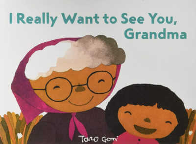 I Really Want to See You Grandma book cover.