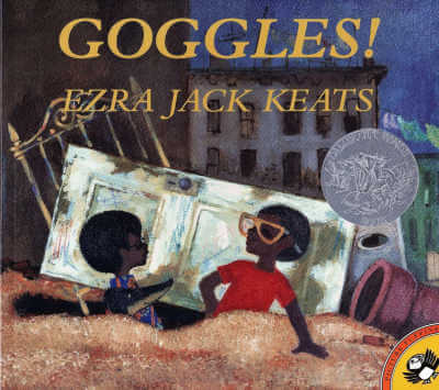Goggles! by Ezra Jack Keats book cover.