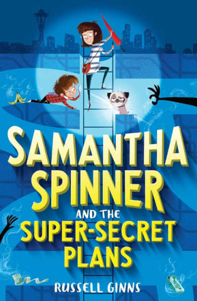 Samantha Spinner and the Super-Secret Plans book cover.