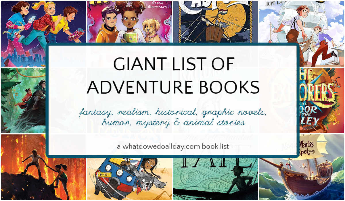 Collage of books with text overlay, Giant List of Adventure Books.