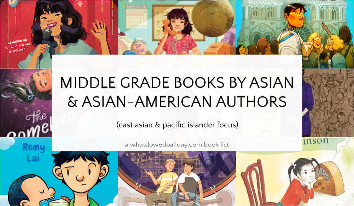 Collage of books with text overlay, Middle Grade Books by Asian and Asian-American Authors.