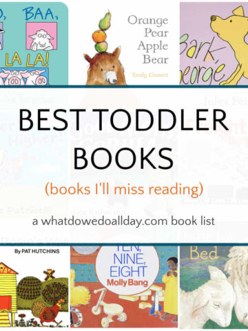 Collage of toddler books with text overlay, best toddler books (books I'll miss reading).