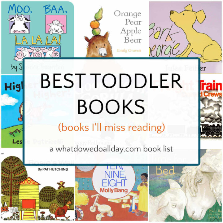 Collage of toddler books with text overlay, best toddler books (books I'll miss reading).