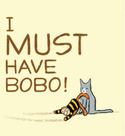 I Must Have Bobo book.