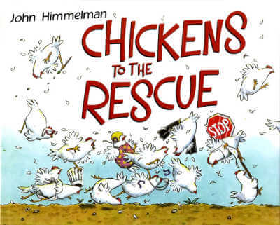 Chickens to the Rescue funny picture book cover.