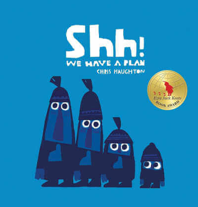 Shh! We Have a Plan picture book cover