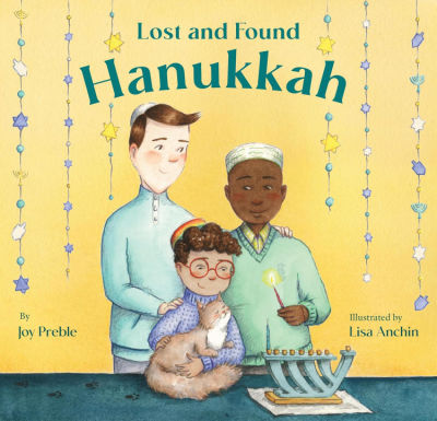 Lost and Found Hanukkah book cover with illustration of two dads and boy with cat and menorah.