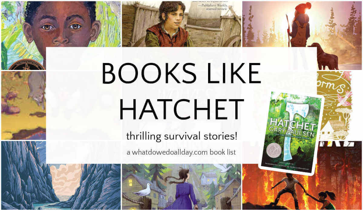 Collage of books with text overly, Books like Hatchet thrilling survival stories.