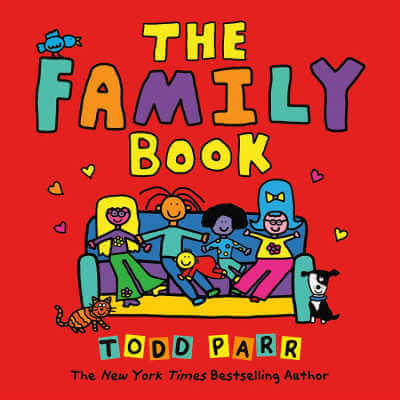 The Family Book by Todd Parr, book cover.