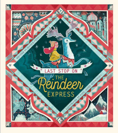 Last Stop on the Reindeer Express picture book cover.
