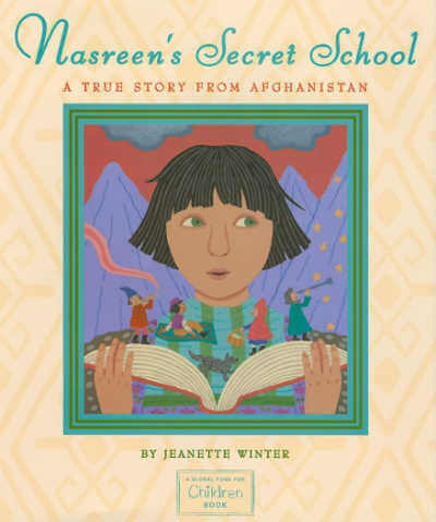 Nasreen's Secret School: A True Story from Afghanistan book cover.